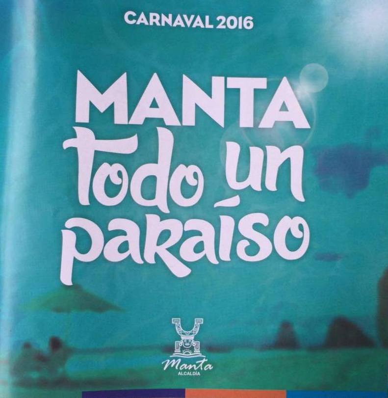 CARNAVAL 2016 – Manta todo un Paraíso