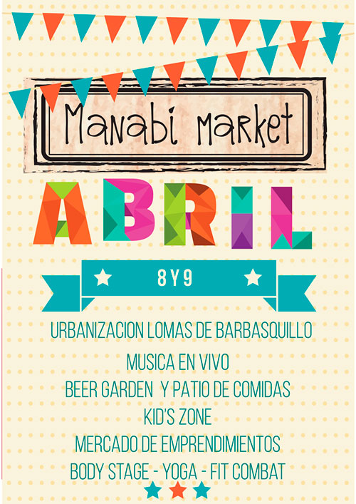 Manabí Market, 8 Y 9 de Abril